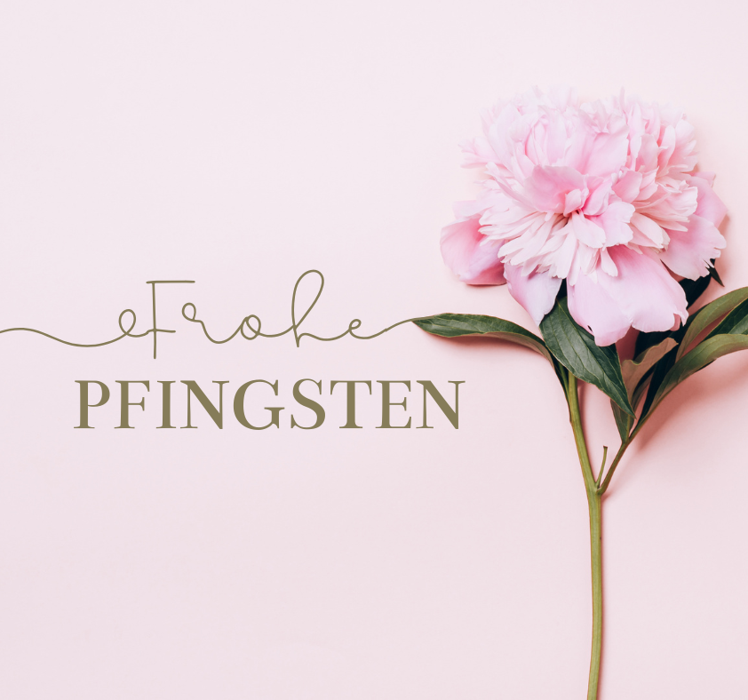 🌸 Schöne Pfingsten! 🌸